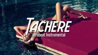 *SOLD* Afrobeat Instrumental Dancehall Naija - "Tachere" (Prod.Mindkeyz)