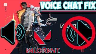 Valorant Voice Chat Not Working