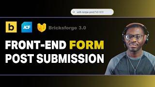 Frontend Post Submission form using Bricksforge Pro Forms