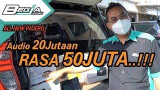 Pasang Audio ALL NEW PAJERO 20 juta-an RASA 50 Juta !!!!