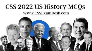 CSS 2022 MCQs | US History Paper | CSS Exam Desk