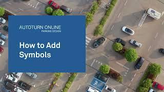 AutoTURN Online Parking Design - How to Add Symbols to your parking lots