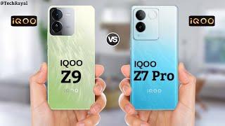 IQOO Z9 5g VS IQOO Z7 Pro || Price | Full Comparison