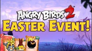 Angry Birds 2 | Easter Event!