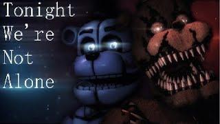 [FNAF|SFM] Tonight We're Not Alone COLLAB - by Ben Schuller