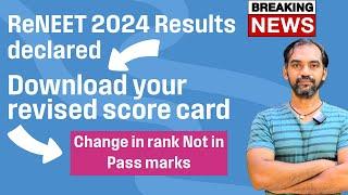 Urgent and important | NEET 2024 re result released | Revised score card released