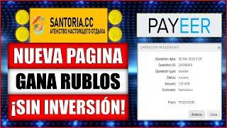  Santoria NUEVA Pagina Pagando RUBLOS SIN INVERSION  GANA DINERO PAYEER GRATIS PAGANDO 2024