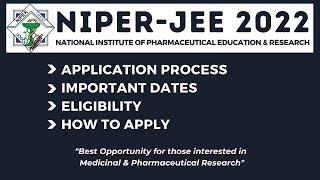 NIPER JEE 2022: Application Process Started | Eligibility | Important Dates | How to Apply