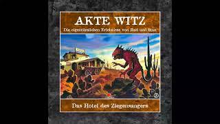 Akte Witz - Folge 3: Das Hotel des Ziegensaugers (Komplettes Hörspiel)