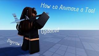 How to Animate a Tool | Roblox Studio | Updated