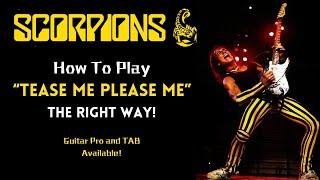 How To Play Scorpions Tease Me Please Me The Right Way!