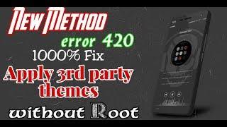 **New method* apply third party theme (without Root) any miui/11/10/9 |error 420 fix Global stable