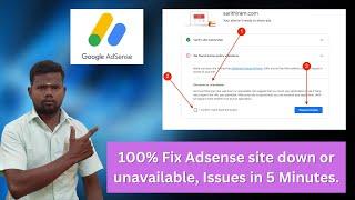 100% Fix Adsense site down or unavailable, Adsense Account Issues in 5 Minutes.