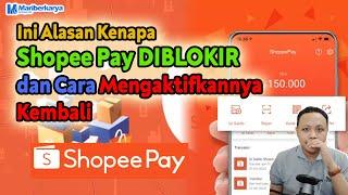 Alasan Shopeepay Diblokir dan Cara Mengatasinya