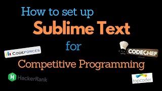 How to setup Sublime Text for Competitive Programming?