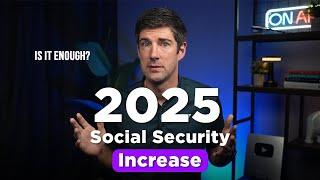 Here is How Much Your Social Security Check is Going UP in 2025