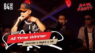 All Time Winner - Wxrdie x Right x Gill | LIVE AT @84GRND RAW PARTY