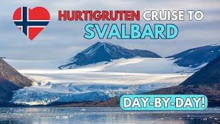 Hurtigruten Cruise to Svalbard: Daily Diary of the Northbound Svalbard Line