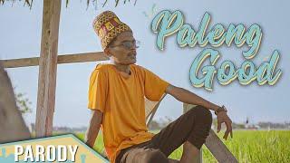 Teuku Mail - Paleng Good | Parody Feeling Good