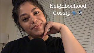 ASMR | Neighborhood Gossip  | Whisper Ramble