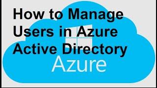 Manage Users in Azure Active Directory