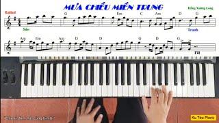 Hướng dẫn đệm hát | Bài: MƯA CHIỀU MIỀN TRUNG | Ku Tèo Piano.