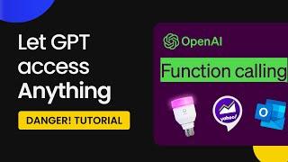 How to let GPT control anything & 10x powerful | 8 mins tutorial about GPT funtion calling