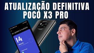 Como atualizar o poco x3 pro para miui 14 com Android 13 sem enrolação