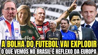  A BOLHA FINANCEIRA DO FUTEBOL VAI EXPLODIR | BOTAFOGO X FLAMENGO X CRUZEIRO X PALMEIRAS