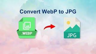 How to convert Webp to JPG on Windows Paint tools