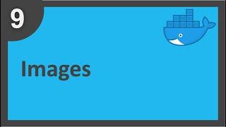 Docker Beginner Tutorial 9 - What are Docker Images | How to run Docker Images |