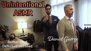 Unintentional ASMR Suit Fitting | Daniel George [ Remastered ASMR Cut ]