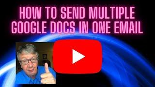 How To Send Multiple Google Docs in One Email