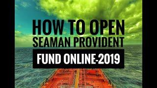 How to open seaman provident fund online 2019