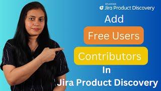 How to Add Contributors in Jira Product Discovery Project | Jira Product Discovery (JPD)