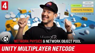 How To Make A Game With Unity Multiplayer Netcode | Network Physics And Network Object Pooling