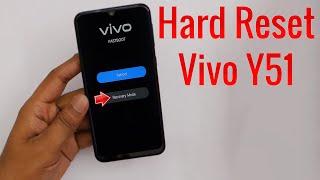 Hard Reset Vivo Y51 | Factory Reset Remove Pattern/Lock/Password (How to Guide)