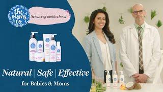 The Moms Co. presents Science of Motherhood | Safe, Natural, Effective Mother Care & Baby Products