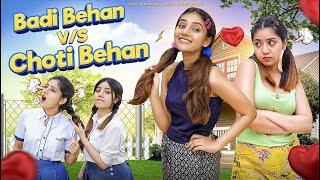 Badi Behan Vs Choti Behan | Ft. Tena Jaiin | The Paayal Jain