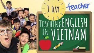 One Day Teaching English in Vietnam