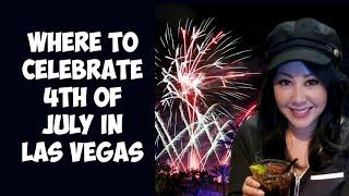 4th of July Las Vegas | Where to Celebrate