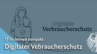 IT-Sicherheit kompakt - Digitaler Verbraucherschutz | BSI