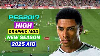 PES 2017 HIGH GRAPHIC MOD NEW SEASON 2025