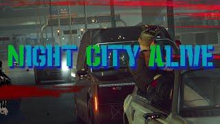 CYBERPUNK 2077 - NIGHT CITY ALIVE MOD