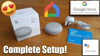 Google Home Mini Unboxing and Complete Setup for Beginners