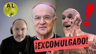  ¡ÚLTIMA HORA!  ¡MONSEÑOR VIGANÒ EXCOMULGADO!  Hechos, datos y análisis de VICENTE MONTESINOS 