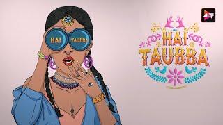 Hai Taubb a| New  Episode 1 | Altt | New Released Latest Hindi Web Series 2024  | Fascinating Storie