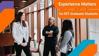 Experience Matters for RIT Graduate Students