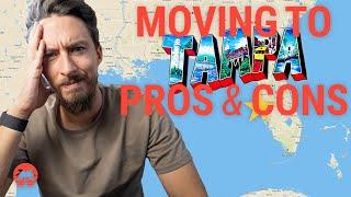 Moving To Tampa - Pros and Cons