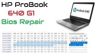 Fix Your Original Bios | HP ProBook 640 G1 Bios Repair